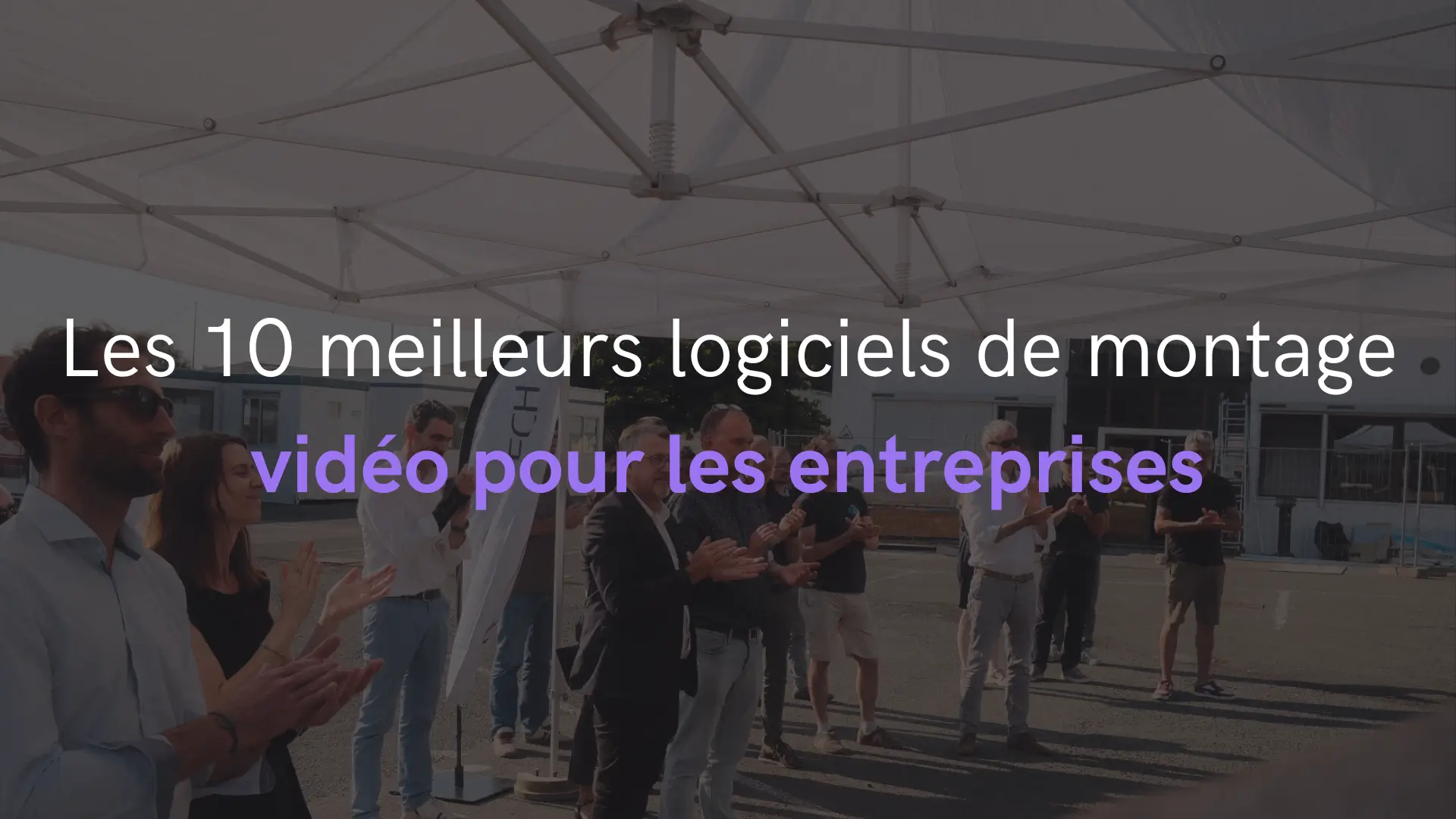 Les 10 meilleurs logiciels de montage vidéo pour les entreprises