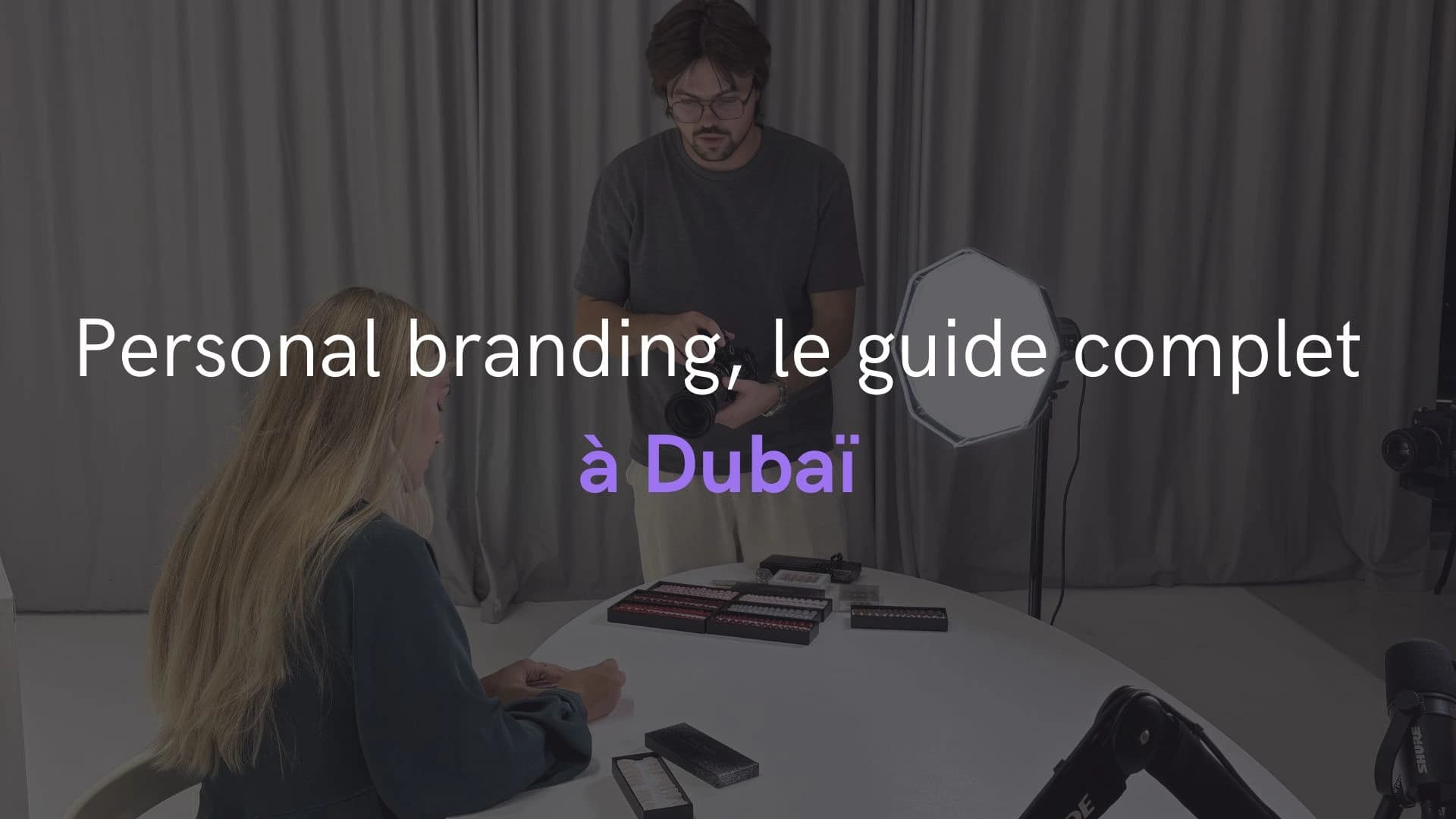Personal branding à Dubai : le guide complet 2026